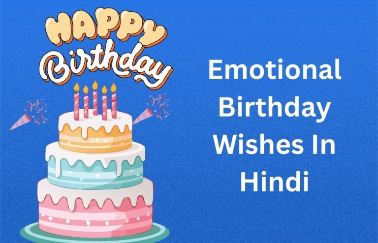 350+ Best Emotional Birthday Wishes In Hindi {2026}