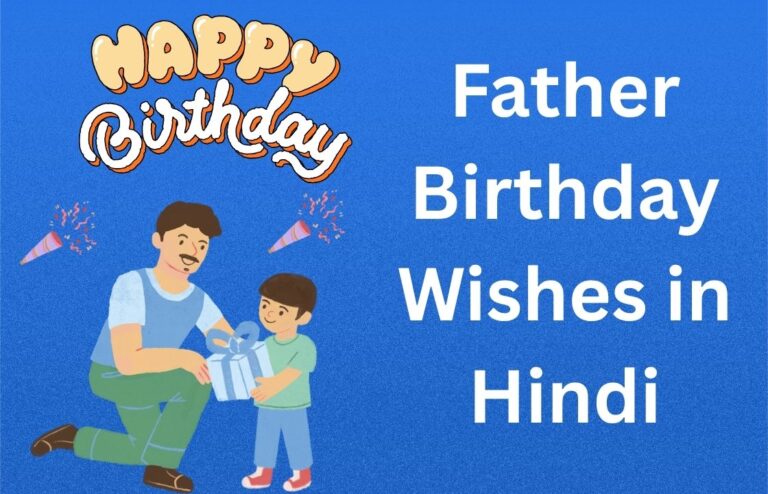 350+ Best Father Birthday Wishes in Hindi {2026}