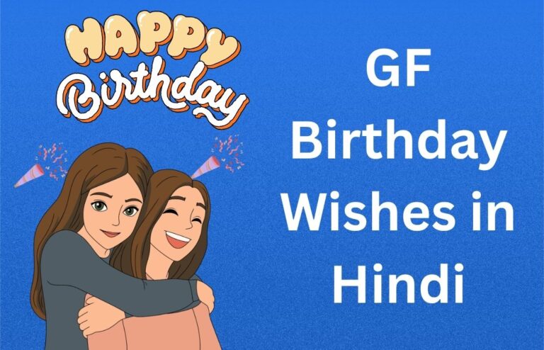 350+ Best GF Birthday Wishes in Hindi {2026}